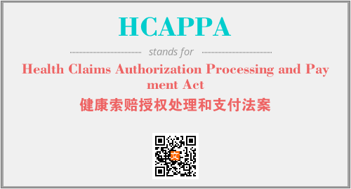 HCAPPA - Health Claims Authorization Processing and Payment Act